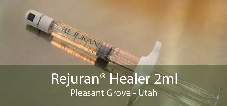 Rejuran® Healer 2ml Pleasant Grove - Utah